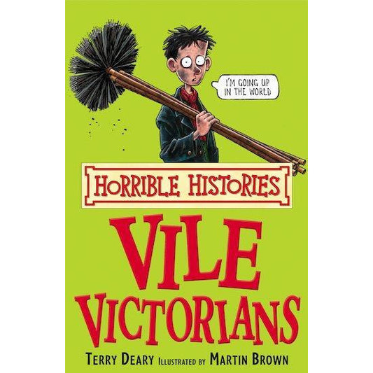 Horrible Histories - Vile Victorians