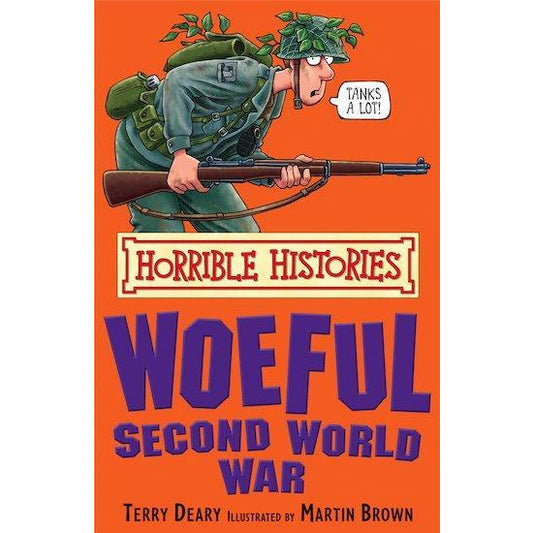 Horrible Histories - Woeful Second World War