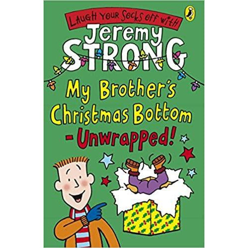 Jeremy Strong - My Brother's Christmas Bottom Unwrapped!