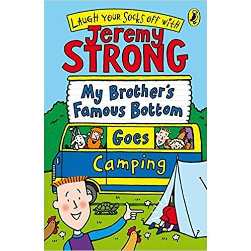 Jeremy Strong My Brother's Famous Bottom Goes Camping