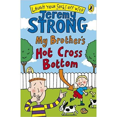 Jeremy Strong My Brother's Hot Cross Bottom