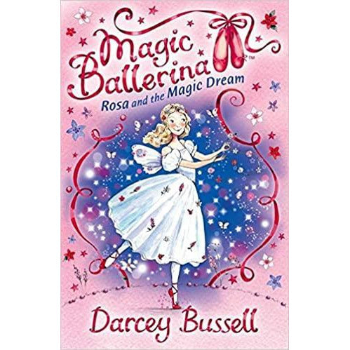 Magic Ballerina - Rosa and the Magic Dream