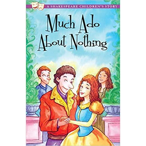 Shakespeare Children's Story - Much Ado About Nothing