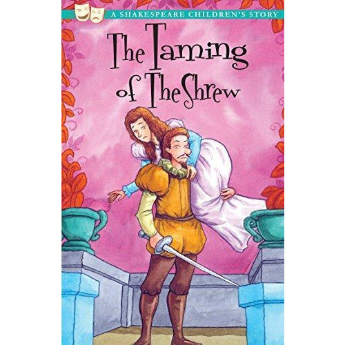 Shakespeare Children's Story - The Taming of the Shrew