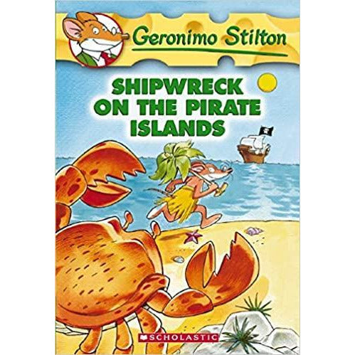 Geronimo Stilton - Shipwreck On The Pirate Islands