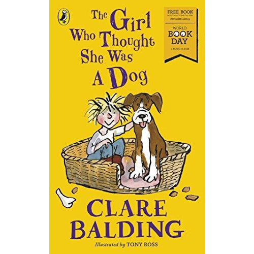 The Girl Who Thought She Was A Dog (A World Book Day Title)