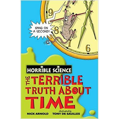 Horrible Science - The Terrible Truth About Time