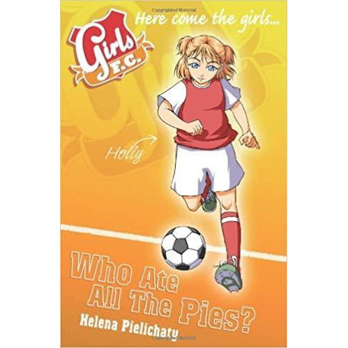 Girls F.C. - Who Ate All The Pies