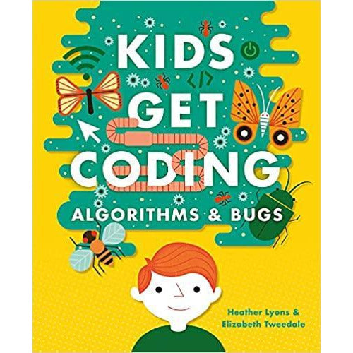 Kids Get Coding: Algorithms & Bugs