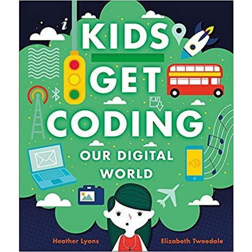 Kids Get Coding: Our Digital World