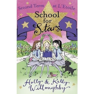 School for Stars - Second Term at L' Etoile