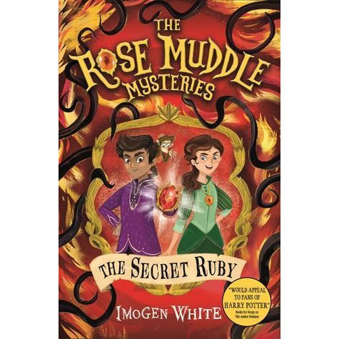 The Rose Muddle Mysteries: The Secret Ruby