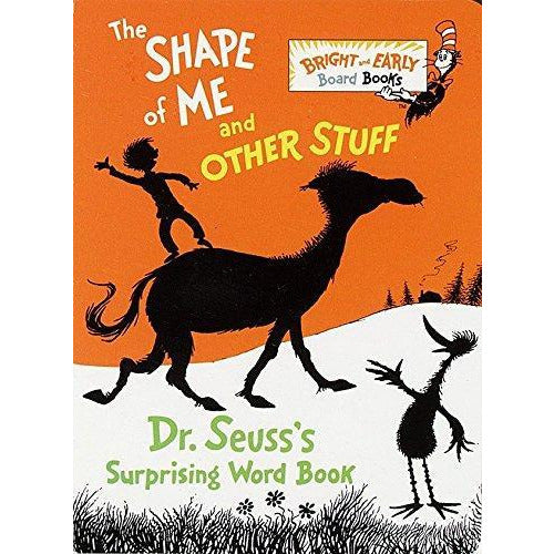 The Shape of Me and Other Stuff dr. Seuss