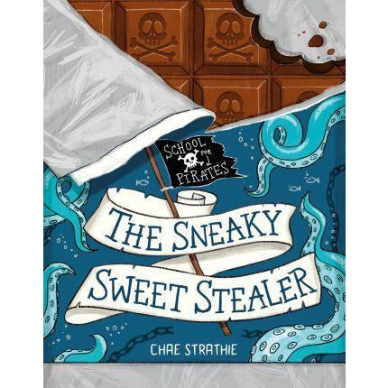 School for Pirates: The Sneaky Sweet Stealer