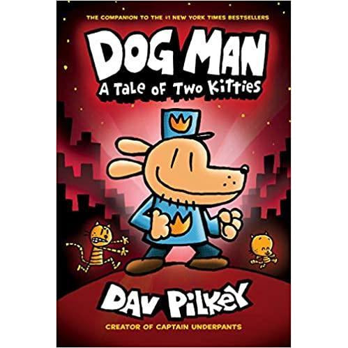 Dog Man - A Tale of Two Kittes