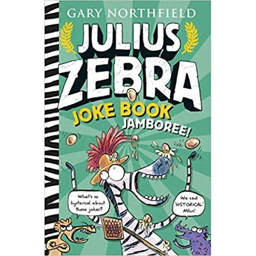 Julius Zebra - Joke Book Jamboree