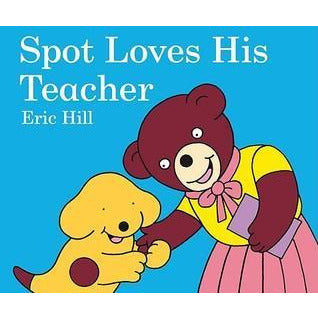 Spot Loves His Teacher (Board Book)