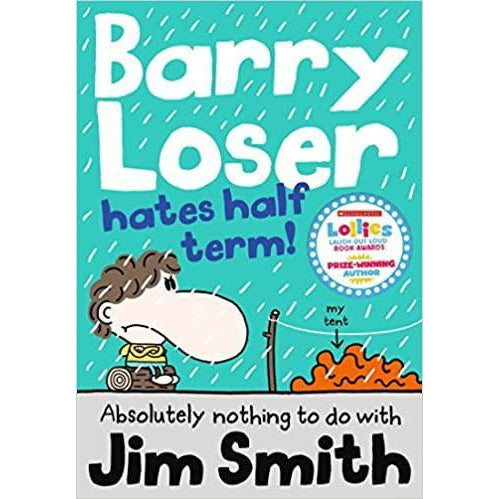 Barry Loser - Barry Loser Hates Half Term!