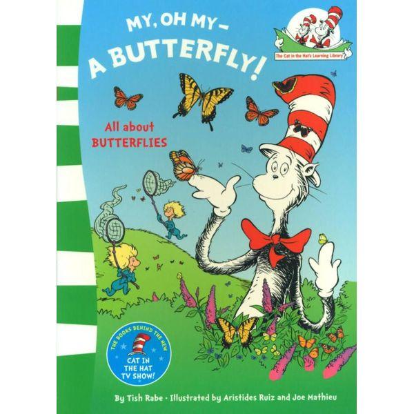 Dr. Seuss, The Cat in the Hat's Learning Library - My Oh My a Butterfly