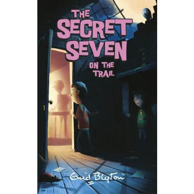 The Secret Seven #04 - Secret Seven on the Trail