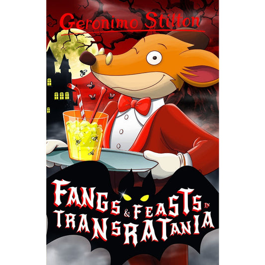 Geronimo Stilton Series 1 - Fangs and Feasts in Transratania