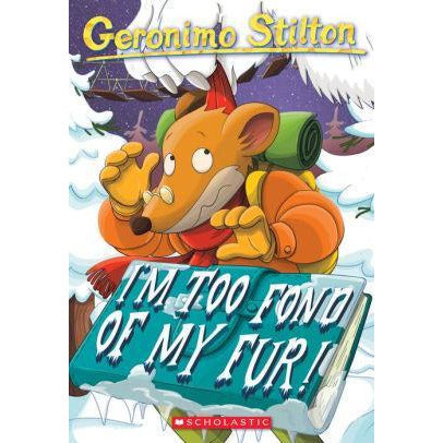 Geronimo Stilton Series 1 - I'm Too Fond of My Fur