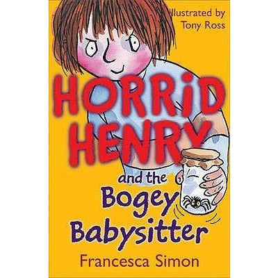 Horrid Henry and the Bogey Babysitter