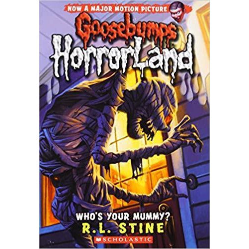 Goosebumps - HorrorLand: Who's Your Mummy?