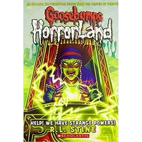 Goosebumps - HorrorLand: Help! We Have Strange Powers!