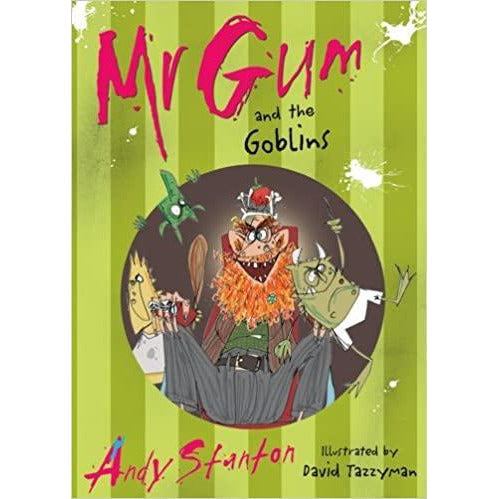 Mr Gum - Mr Gum and the Goblins