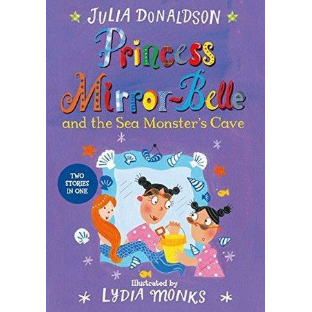 Princess Mirror-Belle and the Sea Monster's Cave