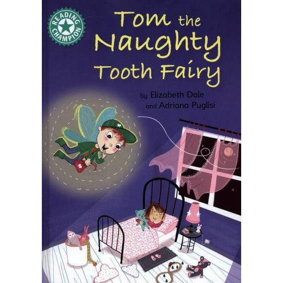 Reading Champion - Tom the Naughty Tooth Fairy