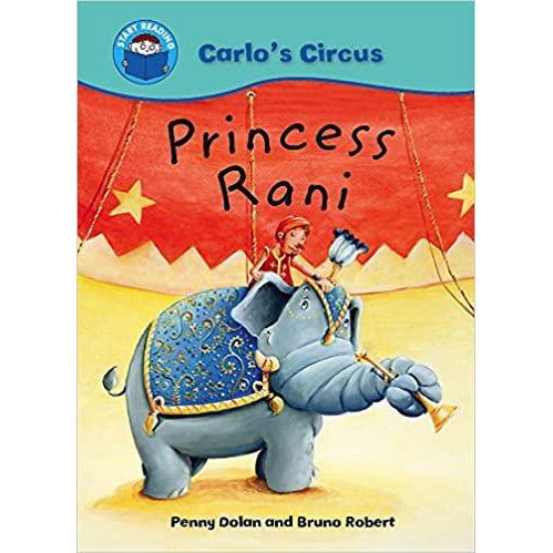 Start Reading - Carlo's Circus: Princess Rani (Level 4)