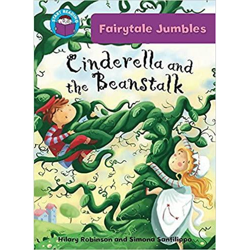 Start Reading - Fairytale Jumbles: Cinderella and the Beanstalk (Level 8)