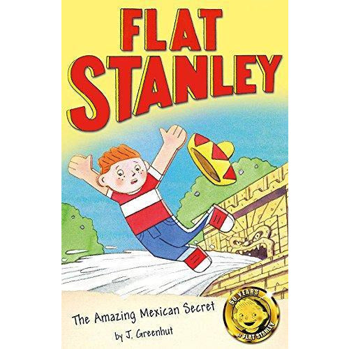 Flat Stanley - The Amazing Mexican Secret