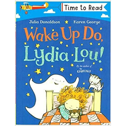 Time To Read - Wake Up Do, Lydia Lou!