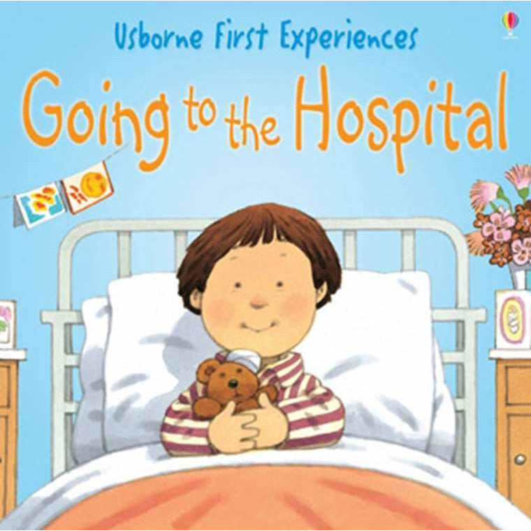 Usborne First Experiences - Going to the Hospital