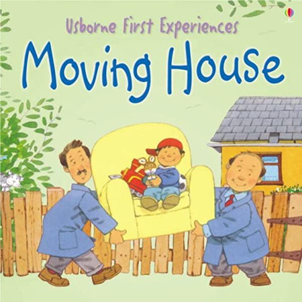 Usborne First Experiences - Moving House