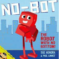 No Bot The Robot With No Bottom